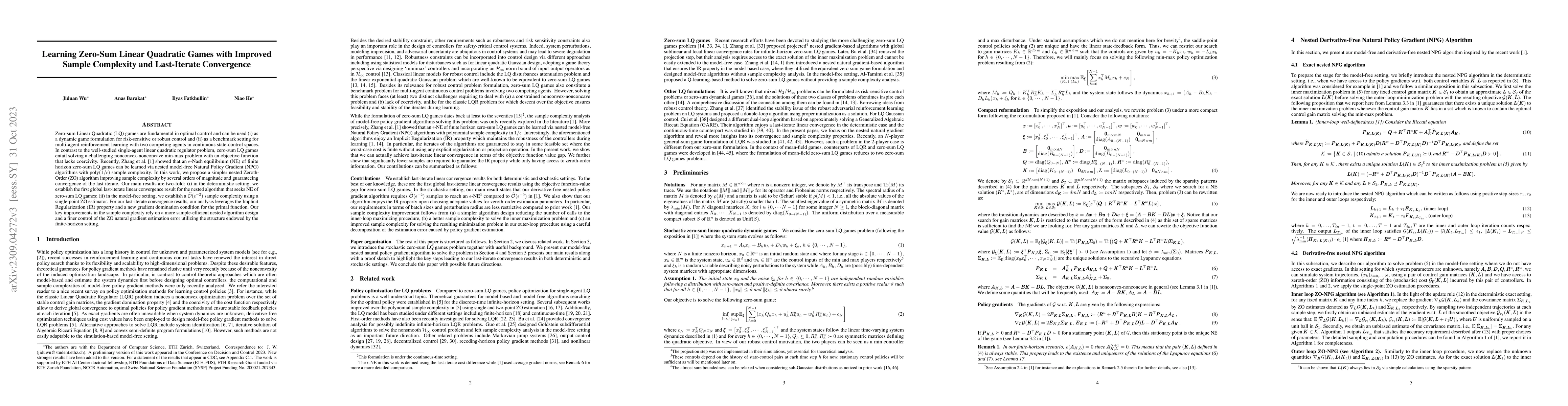Thumbnail for Learning Zero-Sum Linear Quadratic Games with Improved Sample Complexity
  and Last-Iterate Convergence