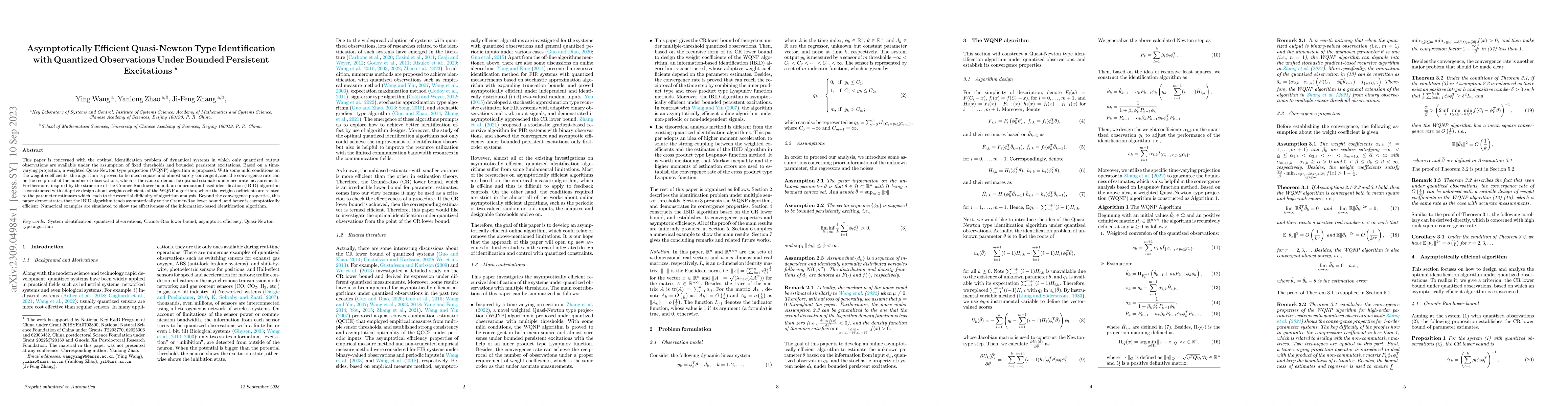 Thumbnail for Asymptotically Efficient Quasi-Newton Type Identification with Quantized
  Observations Under Bounded Persistent Excitations