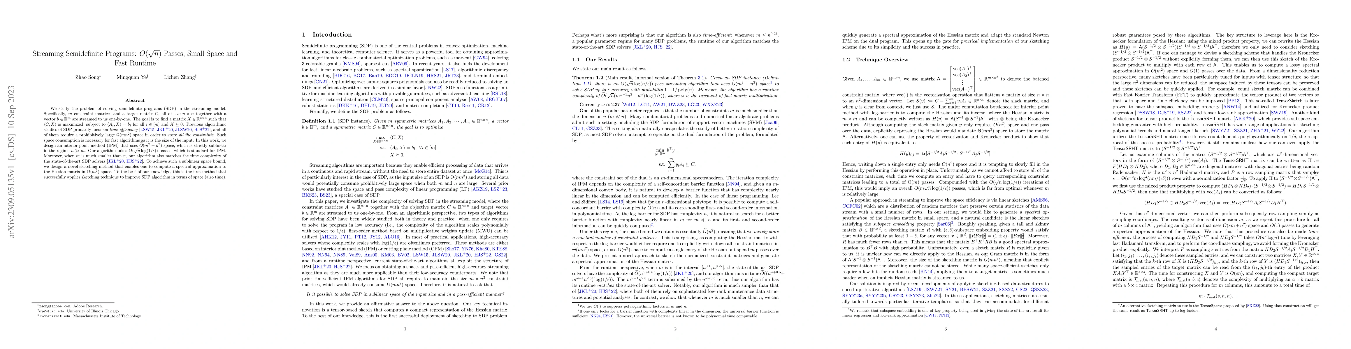 Thumbnail for Streaming Semidefinite Programs: $O(\sqrt{n})$ Passes, Small Space and
  Fast Runtime