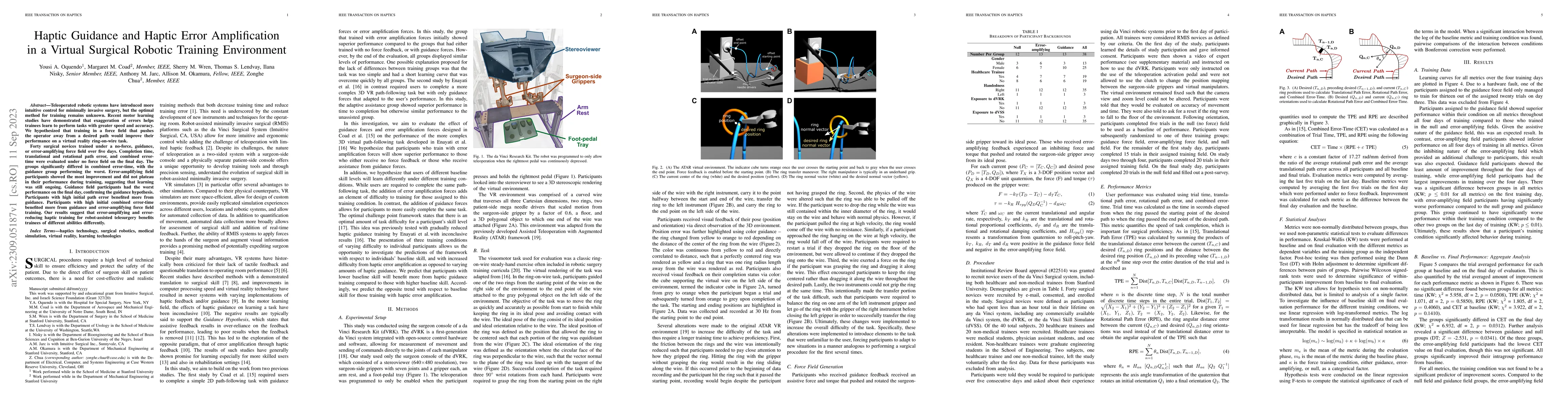 Thumbnail for Haptic Guidance and Haptic Error Amplification in a Virtual Surgical
  Robotic Training Environment