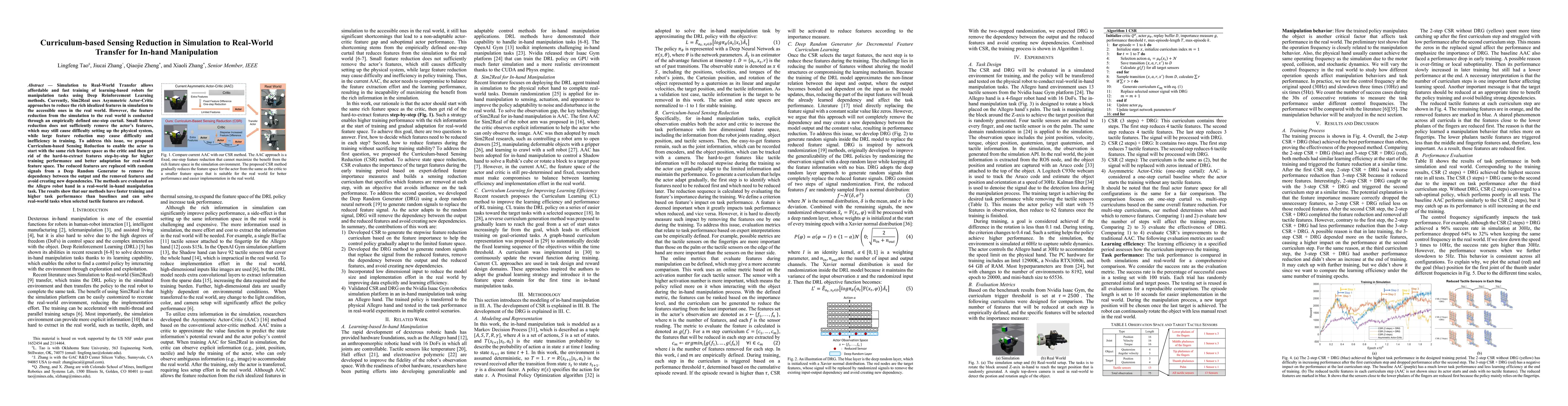 Thumbnail for Curriculum-based Sensing Reduction in Simulation to Real-World Transfer
  for In-hand Manipulation