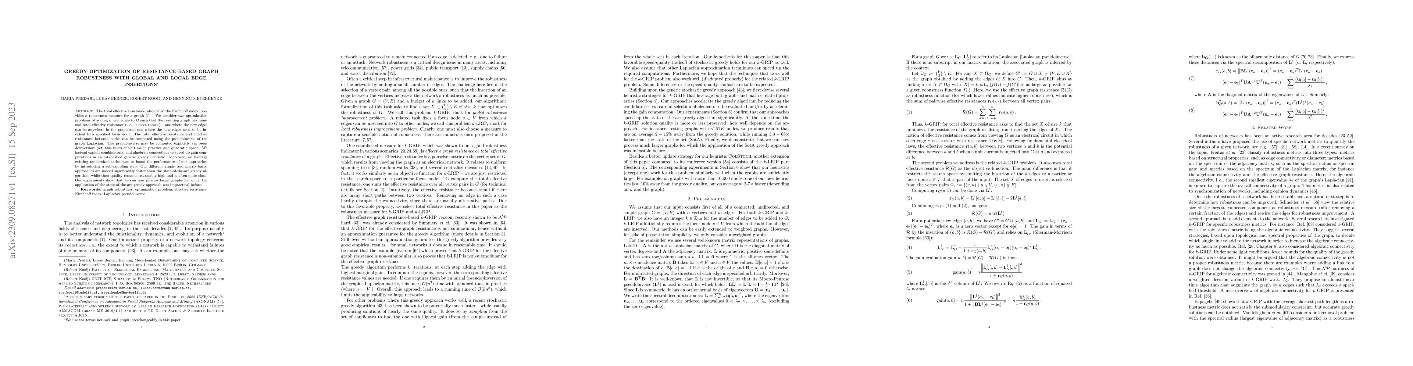 Thumbnail for Greedy Optimization of Resistance-based Graph Robustness with Global and
  Local Edge Insertions