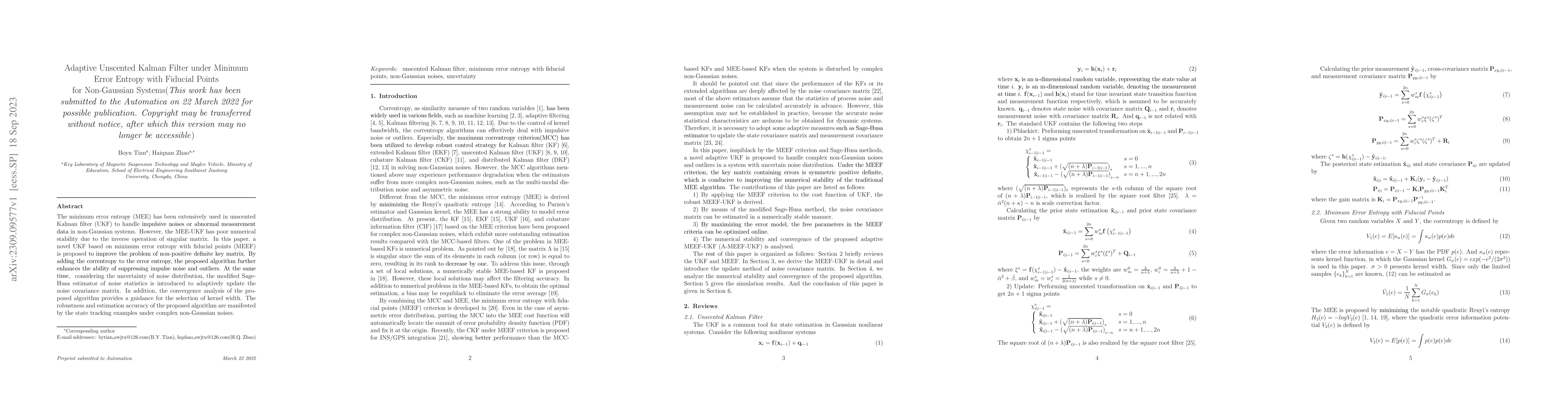 Thumbnail for Adaptive Unscented Kalman Filter under Minimum Error Entropy with
  Fiducial Points for Non-Gaussian Systems