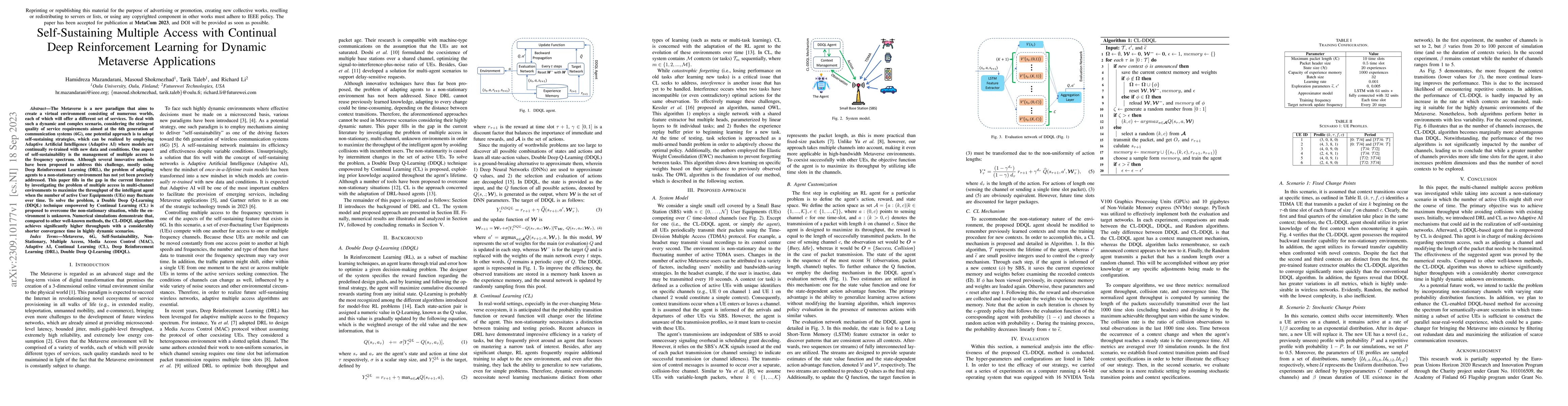 Thumbnail for Self-Sustaining Multiple Access with Continual Deep Reinforcement
  Learning for Dynamic Metaverse Applications