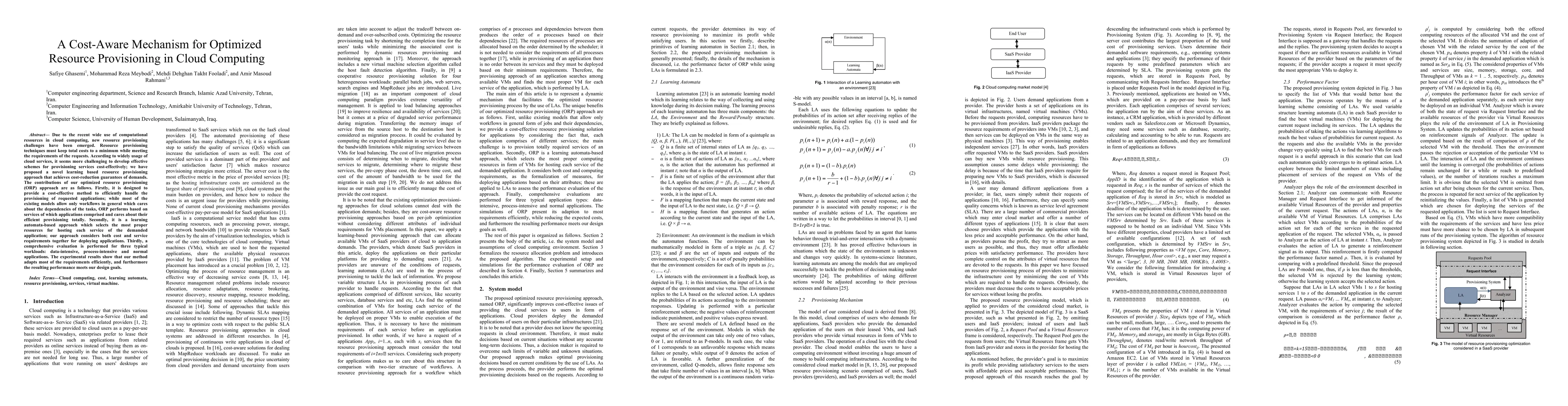 Thumbnail for A Cost-Aware Mechanism for Optimized Resource Provisioning in Cloud
  Computing