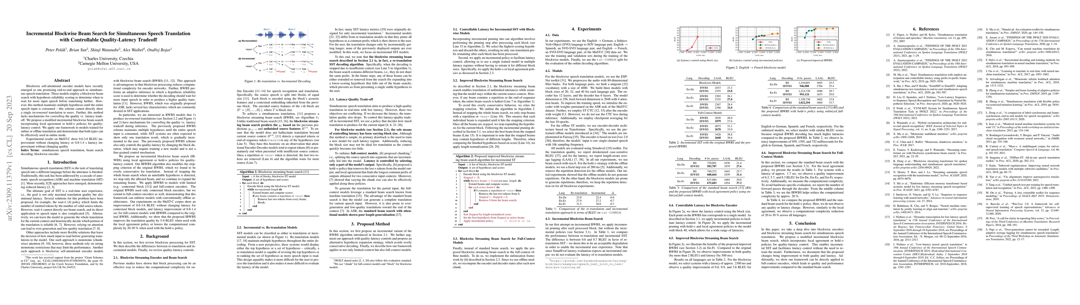 Thumbnail for Incremental Blockwise Beam Search for Simultaneous Speech Translation
  with Controllable Quality-Latency Tradeoff