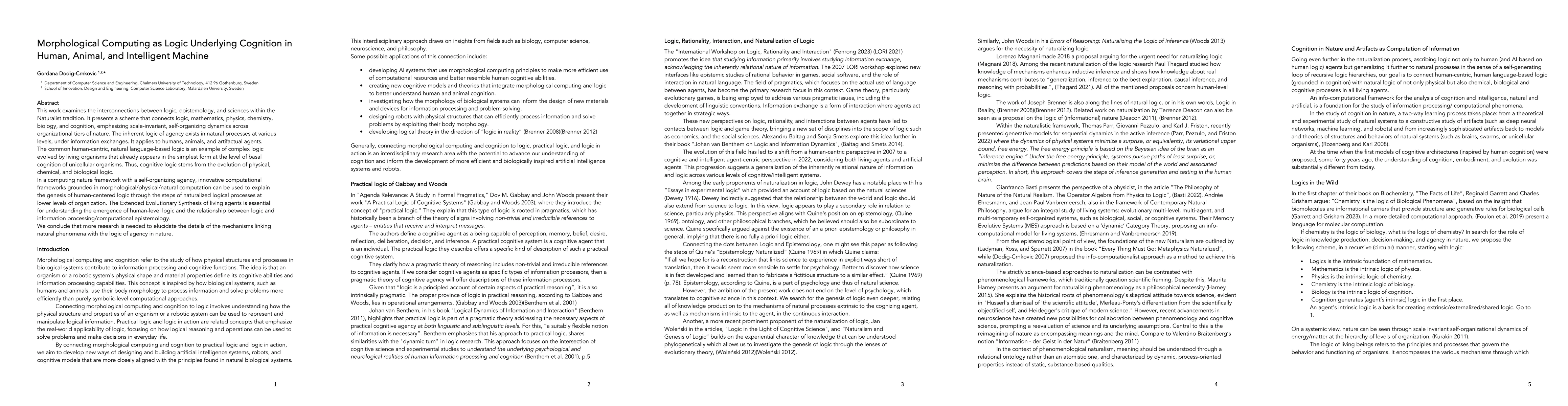 Thumbnail for Morphological Computing as Logic Underlying Cognition in Human, Animal,
  and Intelligent Machine