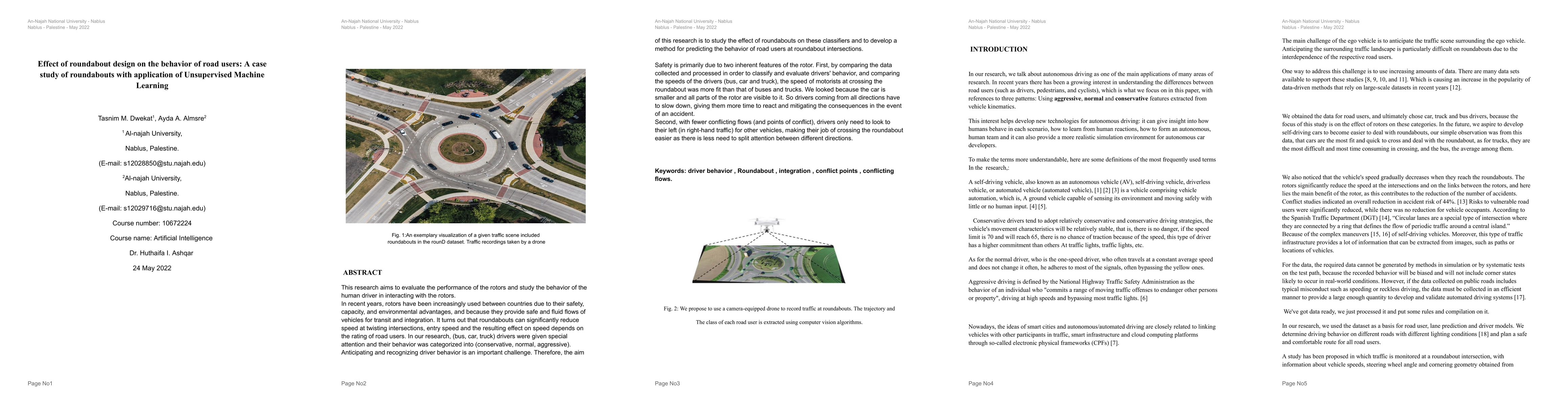 Thumbnail for Effect of roundabout design on the behavior of road users: A case study
  of roundabouts with application of Unsupervised Machine Learning
