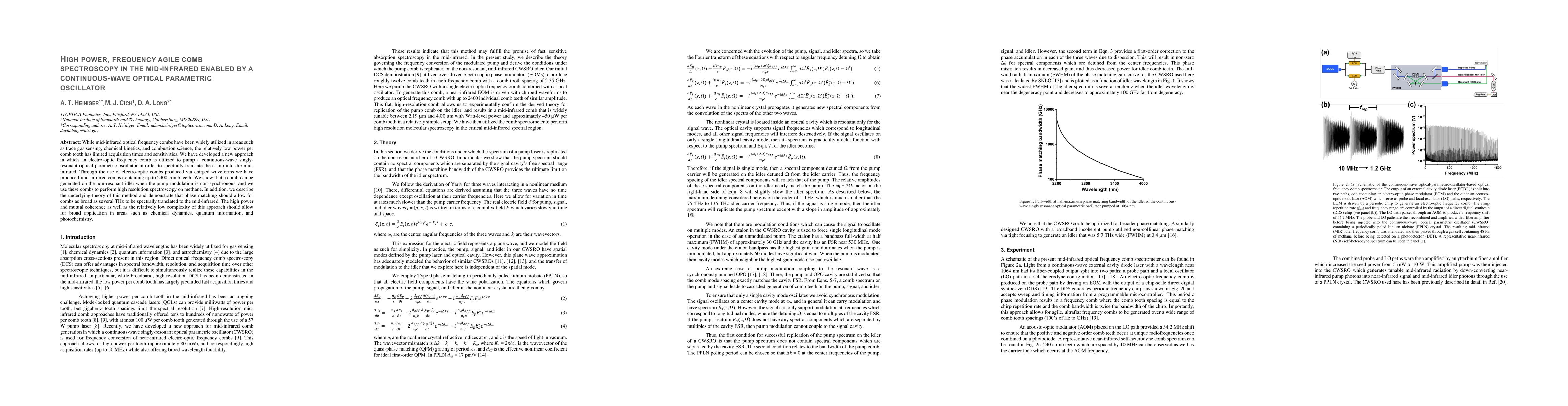 Thumbnail for High power, frequency agile comb spectroscopy in the mid-infrared
  enabled by a continuous-wave optical parametric oscillator