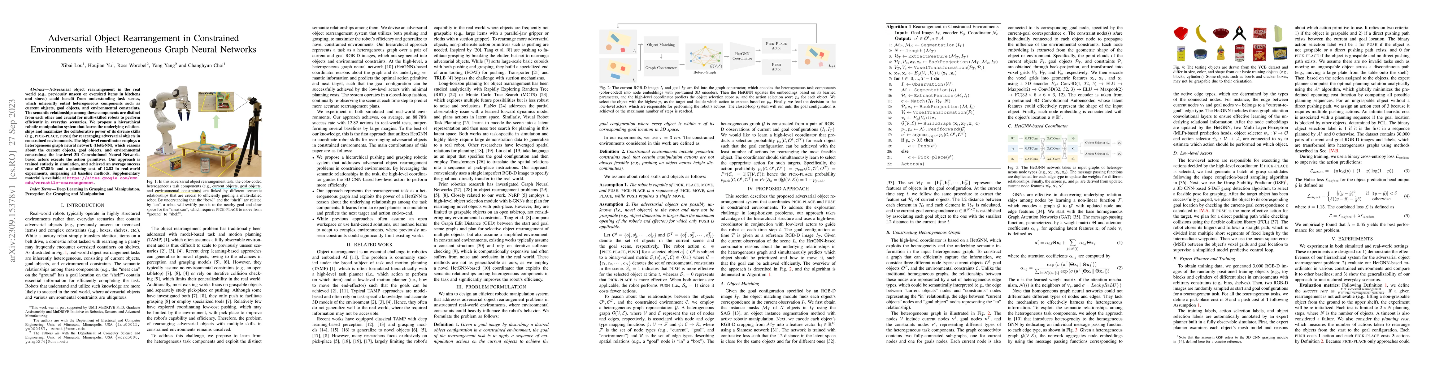 Thumbnail for Adversarial Object Rearrangement in Constrained Environments with
  Heterogeneous Graph Neural Networks