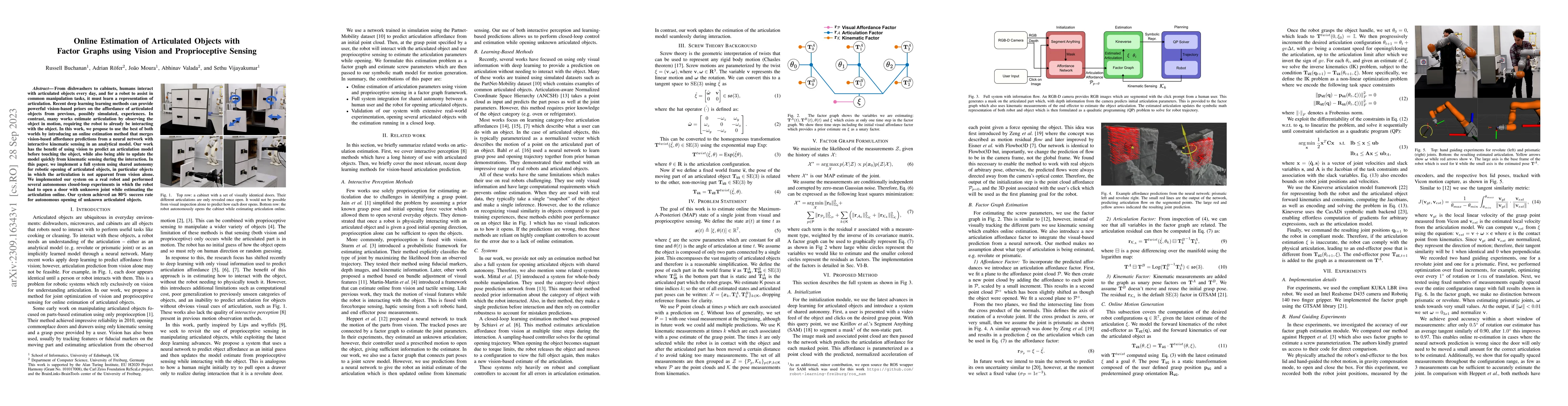 Thumbnail for Online Estimation of Articulated Objects with Factor Graphs using Vision
  and Proprioceptive Sensing