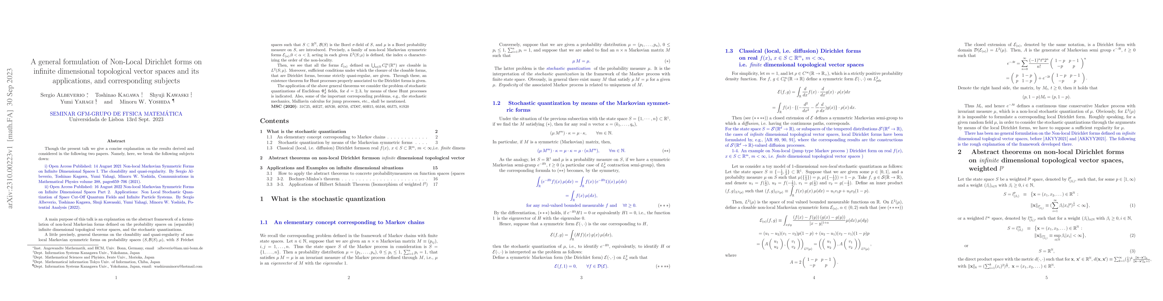 Thumbnail for A general formulation of Non-Local Dirichlet forms on infinite
  dimensional topological vector spaces and its applications, and corresponding
  subjects: Seminar at Univ. Lisboa,2023