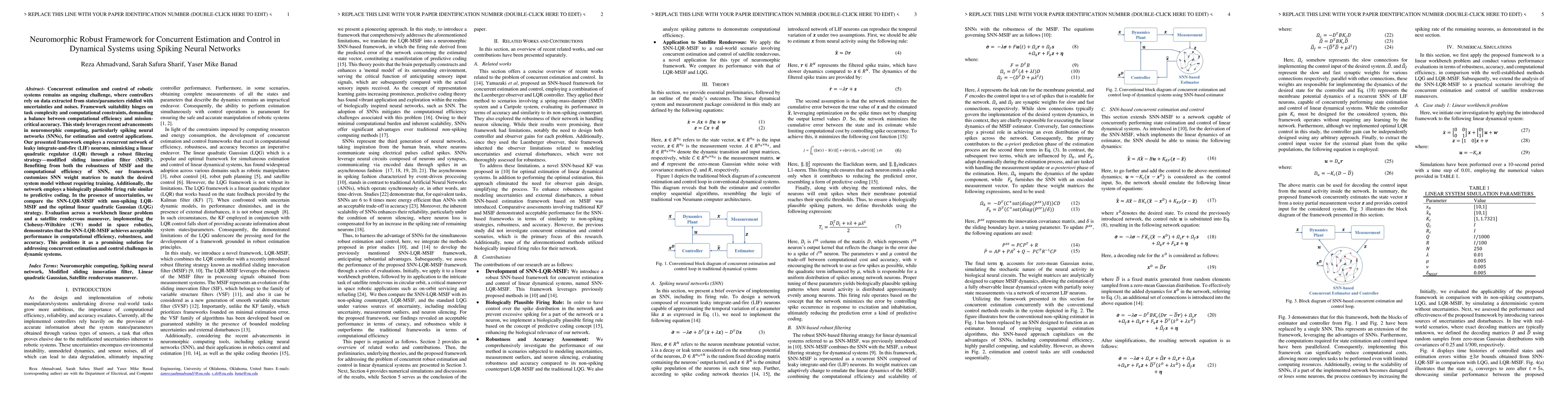 Thumbnail for Neuromorphic Robust Framework for Concurrent Estimation and Control in
  Dynamical Systems using Spiking Neural Networks