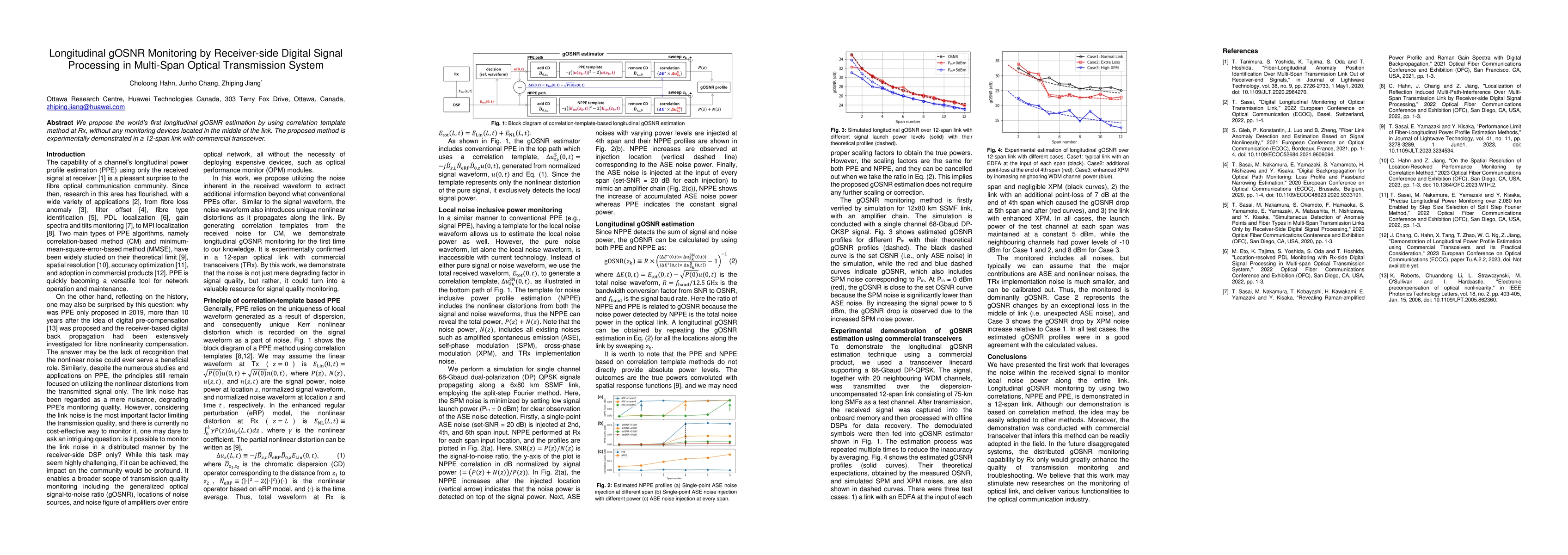 Thumbnail for Longitudinal gOSNR Monitoring by Receiver-side Digital Signal Processing
  in Multi-Span Optical Transmission System
