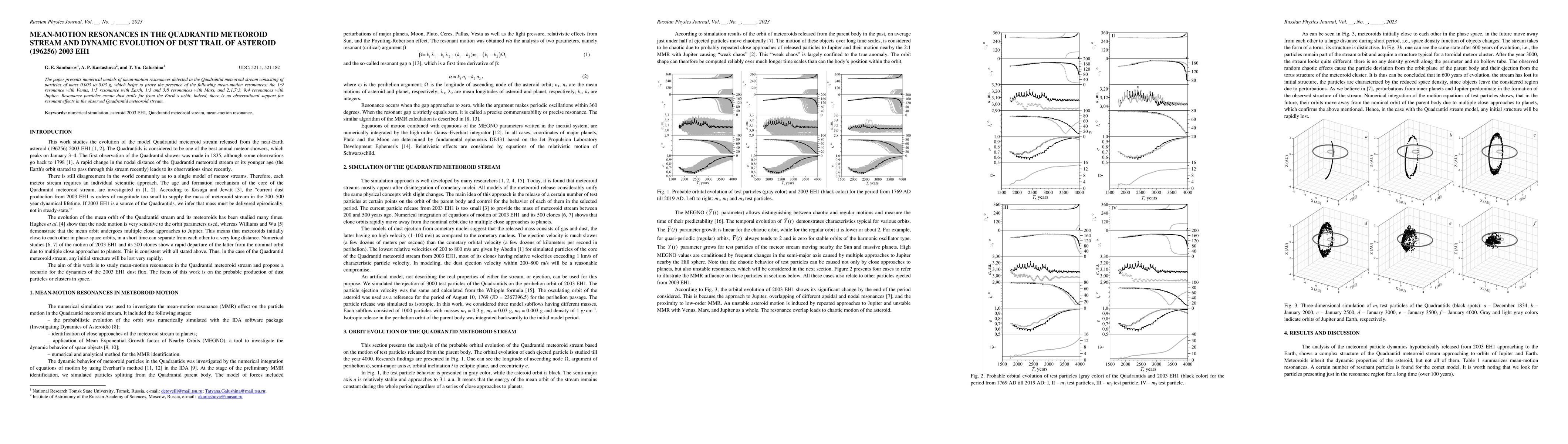 Thumbnail for Mean-Motion Resonances in the Quadrantid Meteoroid Stream and Dynamic
  Evolution of Dust Trail of (196256) 2003 EH1