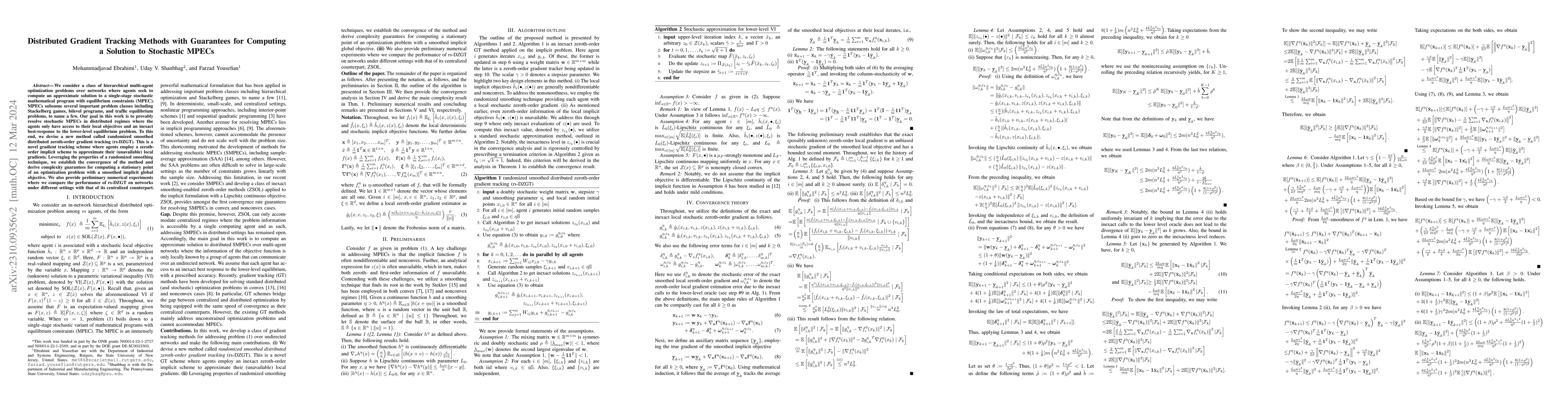 Thumbnail for Distributed Gradient Tracking Methods with Guarantees for Computing a
  Solution to Stochastic MPECs