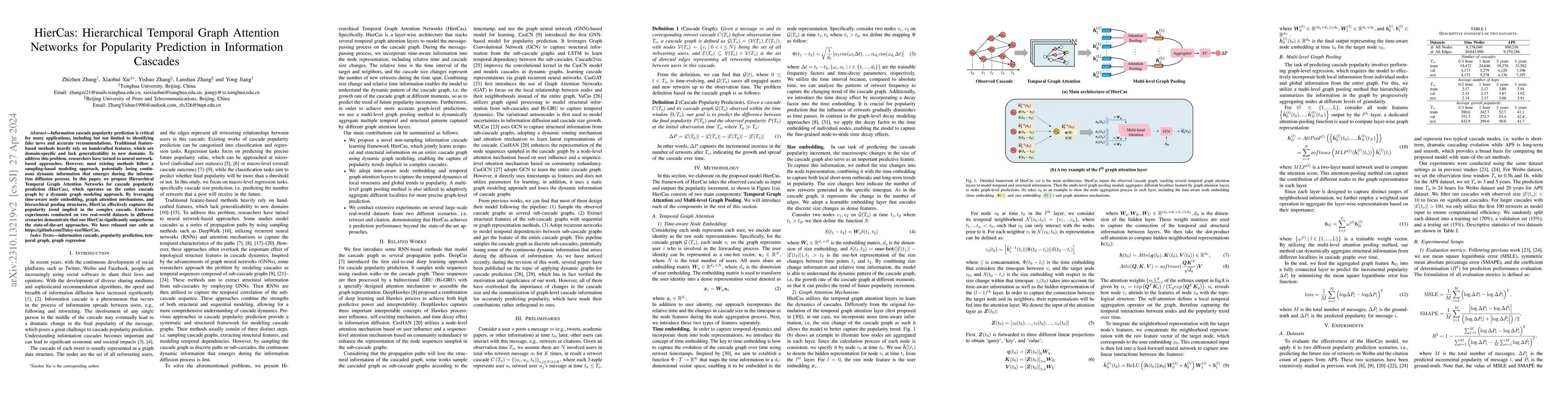 Thumbnail for HierCas: Hierarchical Temporal Graph Attention Networks for Popularity
  Prediction in Information Cascades