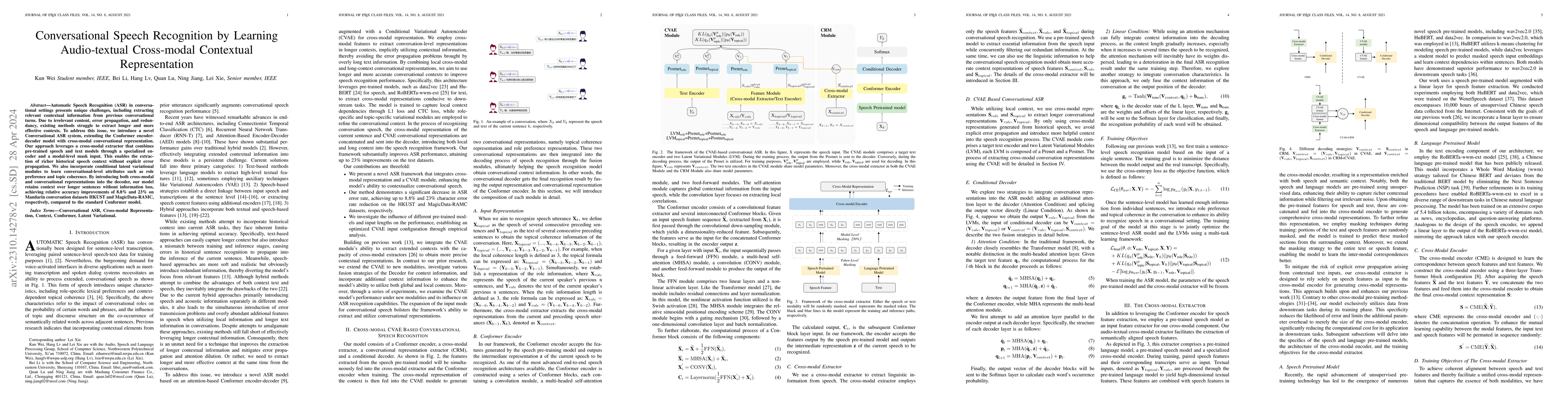 Thumbnail for Conversational Speech Recognition by Learning Audio-textual Cross-modal
  Contextual Representation