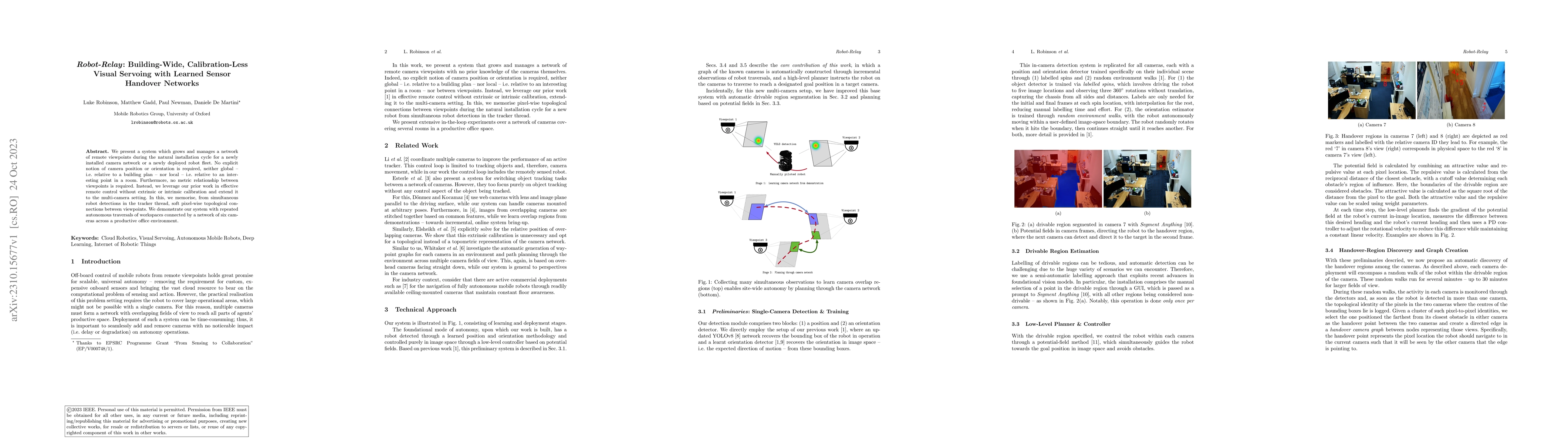 Thumbnail for Robot-Relay : Building-Wide, Calibration-Less Visual Servoing with
  Learned Sensor Handover Network