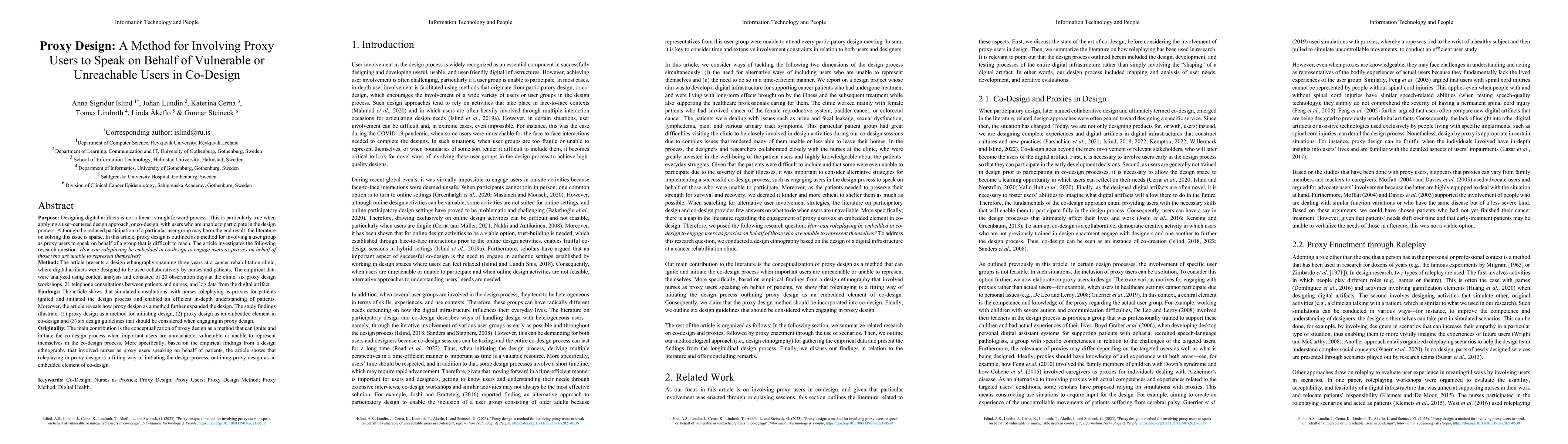 Thumbnail for Proxy Design: A Method for Involving Proxy Users to Speak on Behalf of
  Vulnerable or Unreachable Users in Co-Design