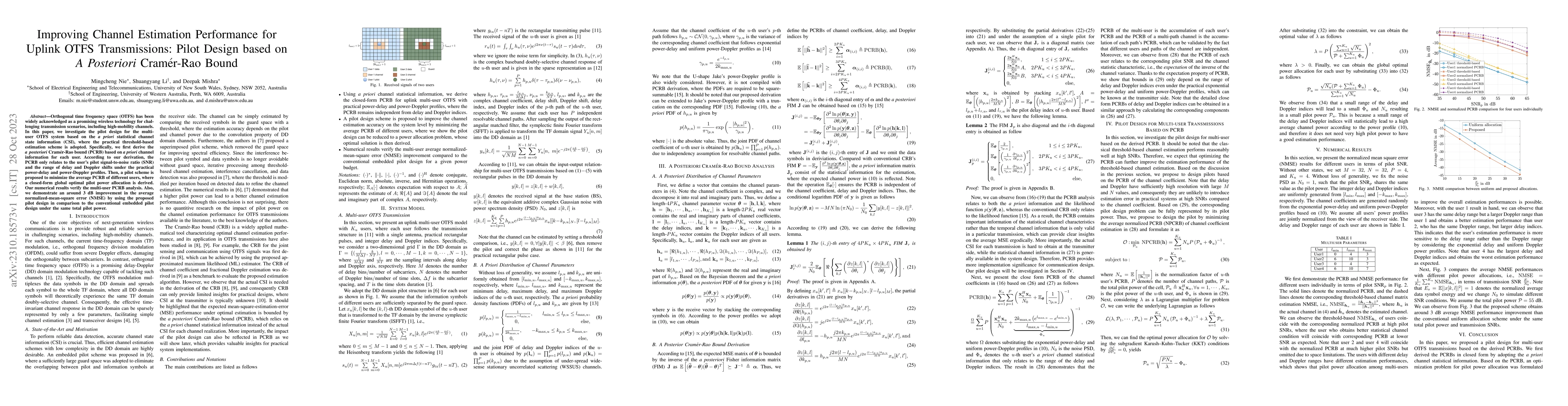 Thumbnail for Improving Channel Estimation Performance for Uplink OTFS Transmissions:
  Pilot Design based on A Posteriori Cramer-Rao Bound