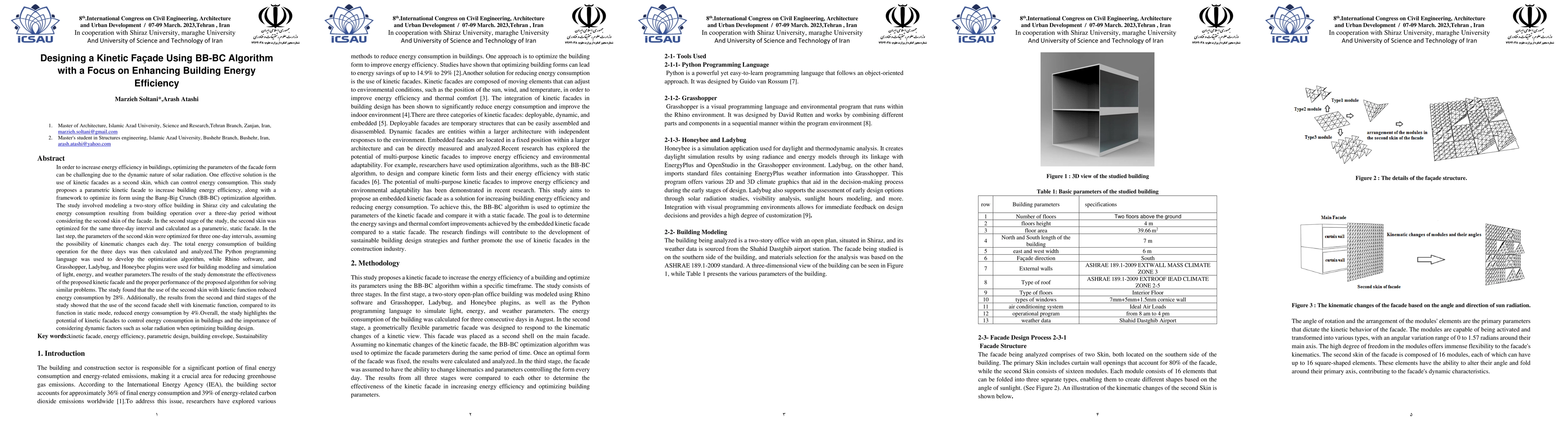 Thumbnail for Designing a Kinetic Fa\c{c}ade Using BB-BC Algorithm with a Focus on
  Enhancing Building Energy Efficiency