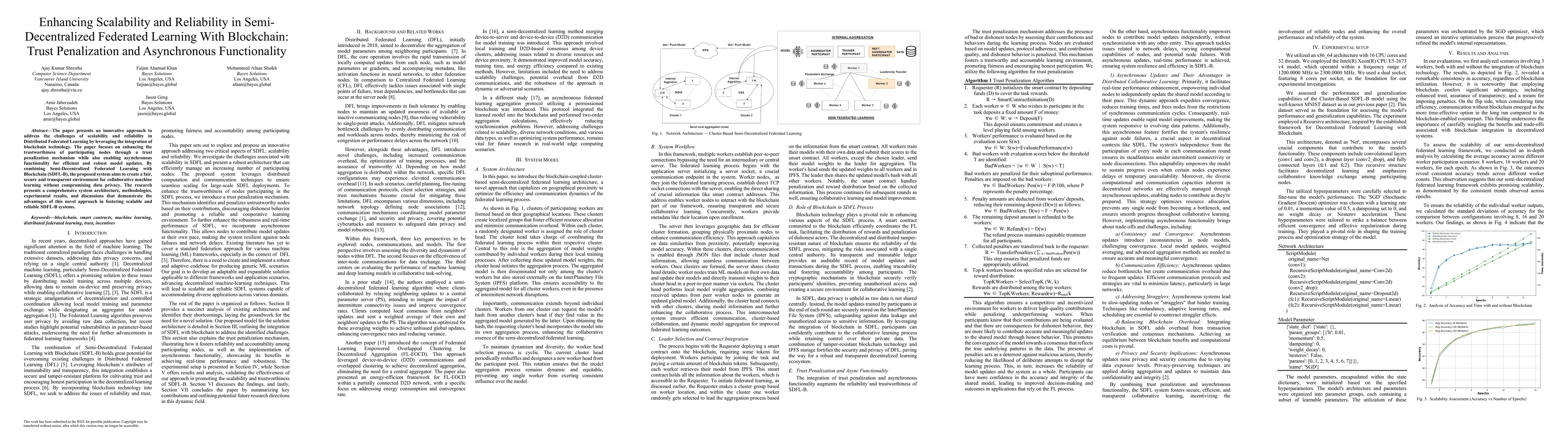 Thumbnail for Enhancing Scalability and Reliability in Semi-Decentralized Federated
  Learning With Blockchain: Trust Penalization and Asynchronous Functionality