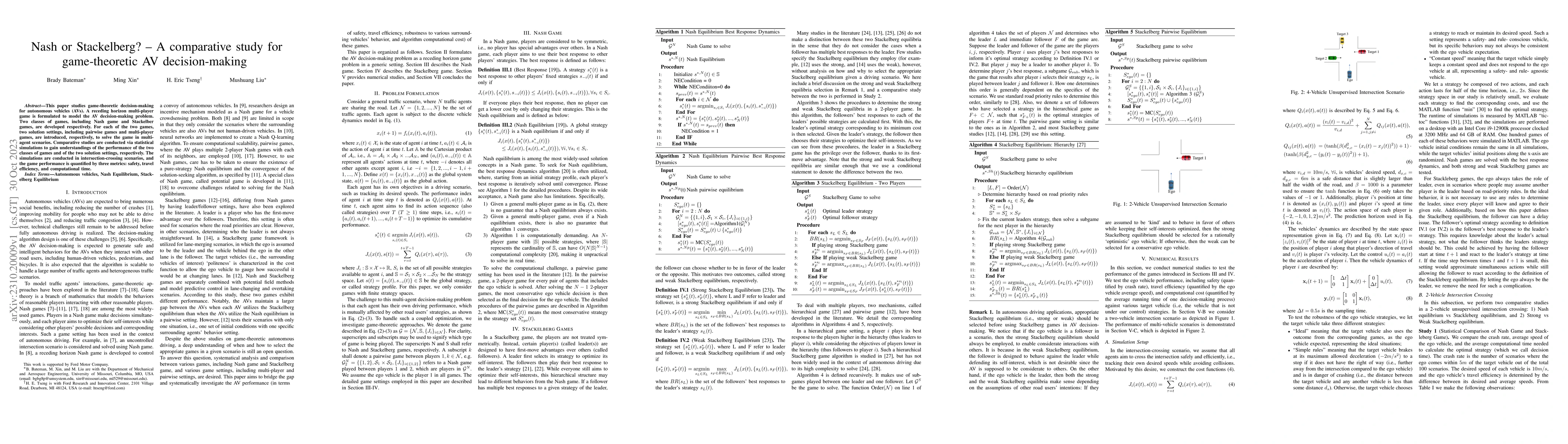 Thumbnail for Nash or Stackelberg? -- A comparative study for game-theoretic AV
  decision-making