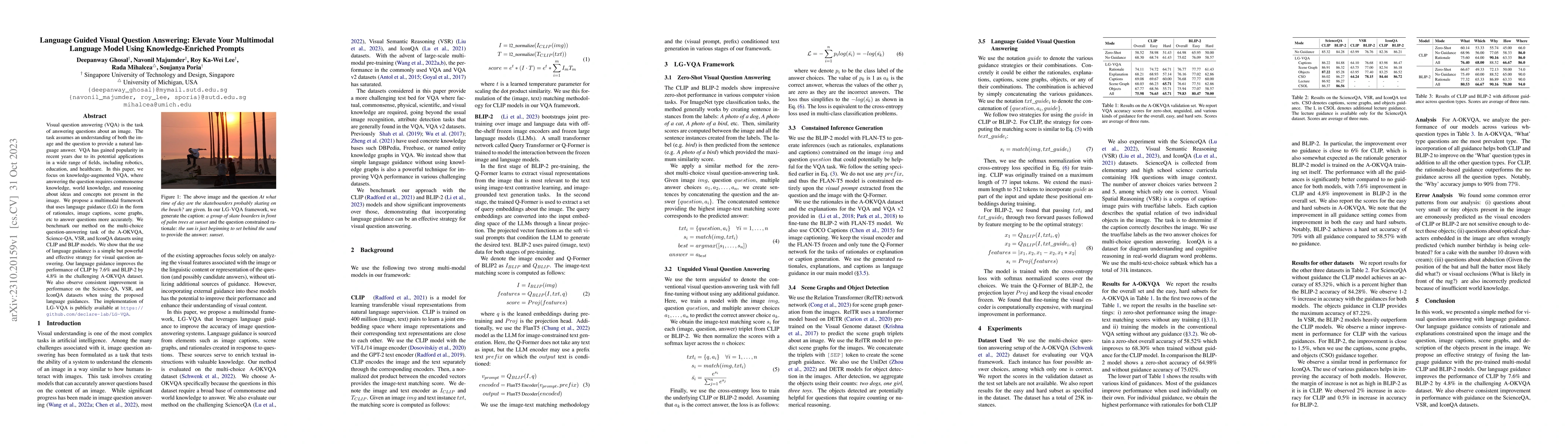 Thumbnail for Language Guided Visual Question Answering: Elevate Your Multimodal
  Language Model Using Knowledge-Enriched Prompts