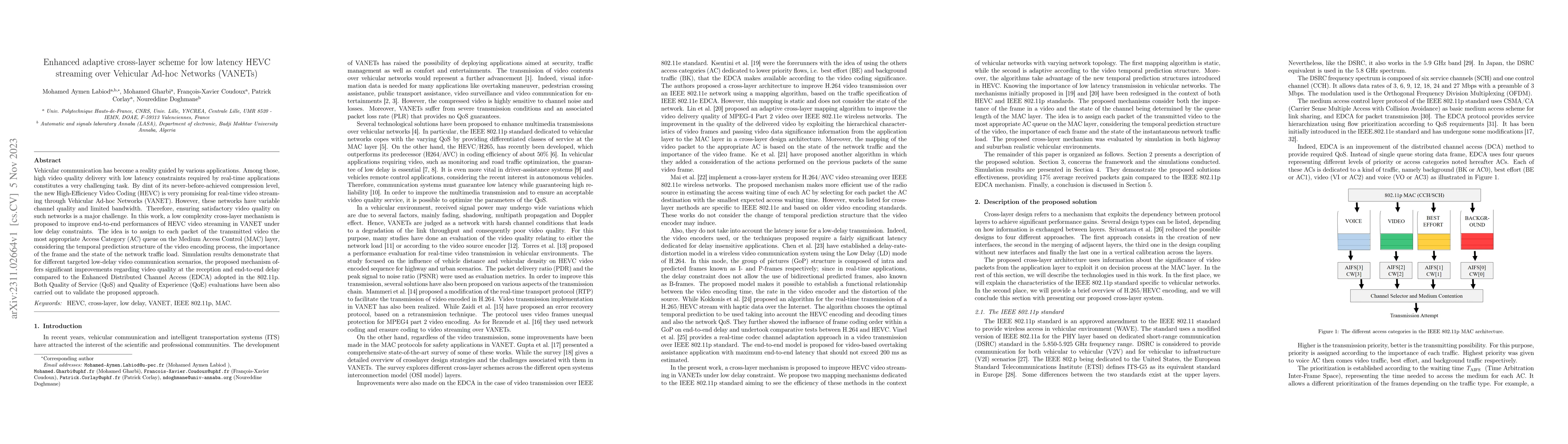 Thumbnail for Enhanced adaptive cross-layer scheme for low latency HEVC streaming over
  Vehicular Ad-hoc Networks (VANETs)