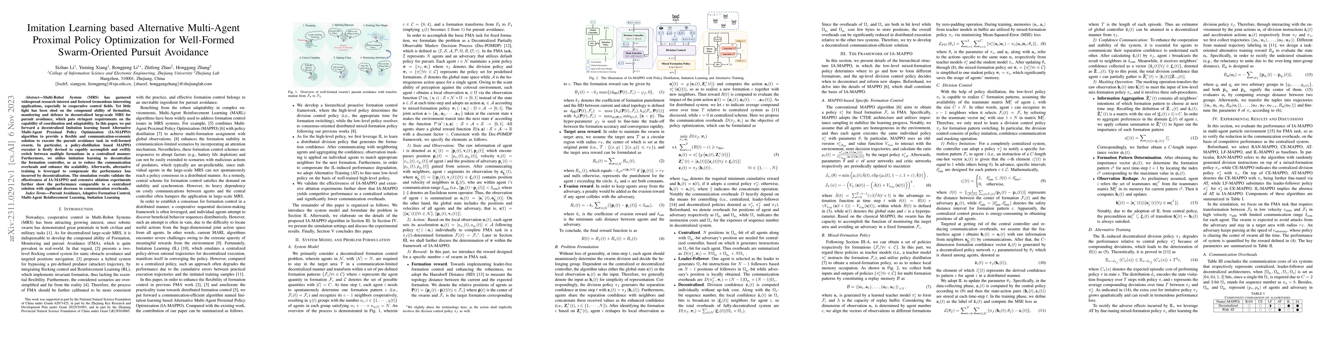 Thumbnail for Imitation Learning based Alternative Multi-Agent Proximal Policy
  Optimization for Well-Formed Swarm-Oriented Pursuit Avoidance