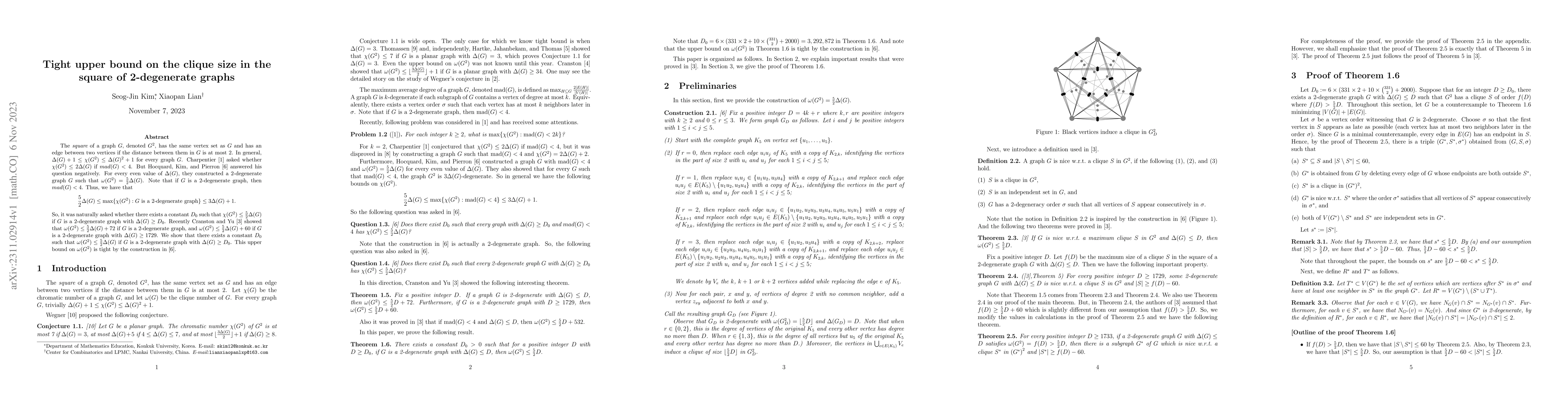 Thumbnail for Tight upper bound on the clique size in the square of 2-degenerate
  graphs