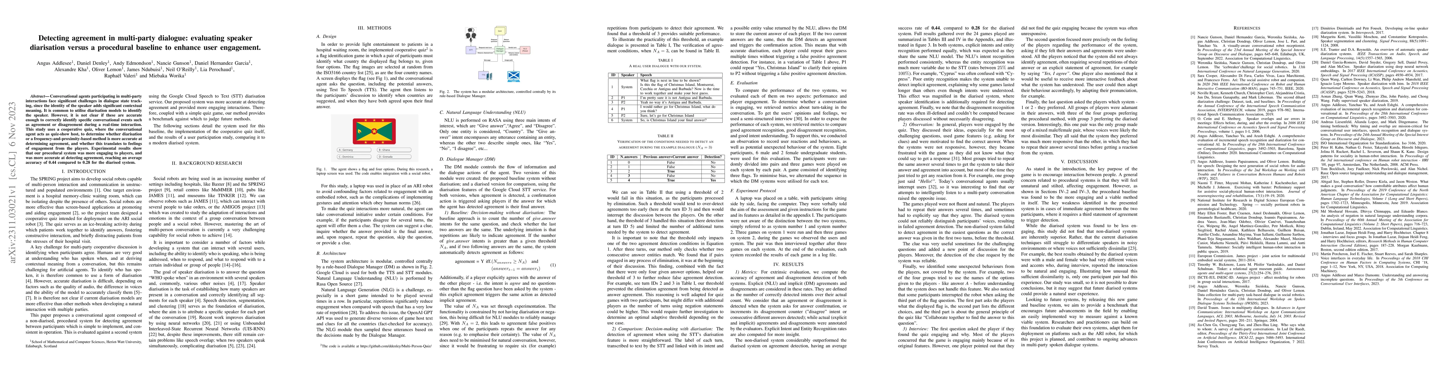 Thumbnail for Detecting agreement in multi-party dialogue: evaluating speaker
  diarisation versus a procedural baseline to enhance user engagement
