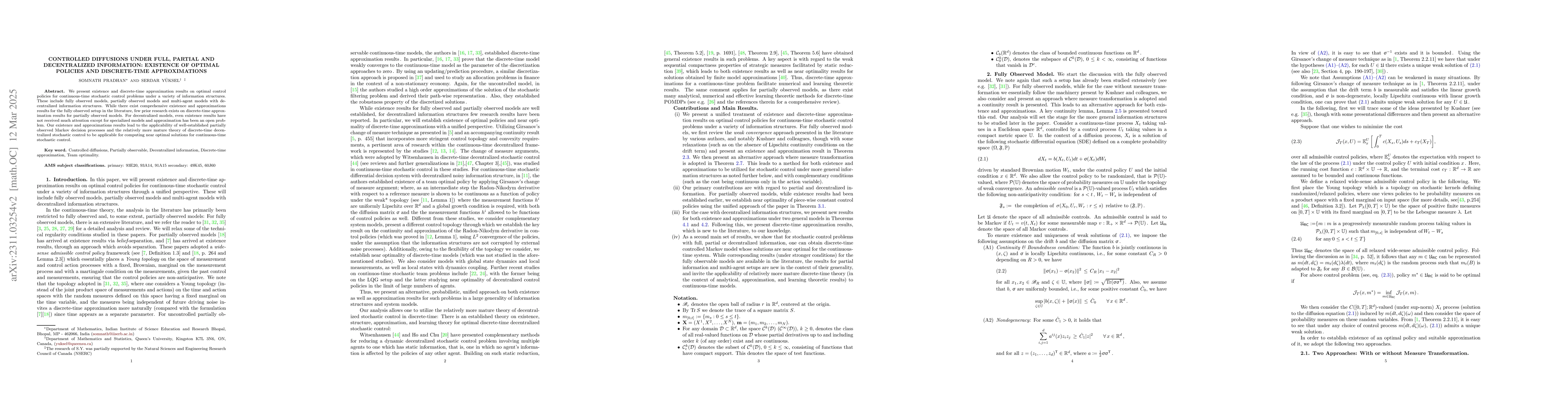 Thumbnail for Controlled Diffusions under Full, Partial and Decentralized Information:
  Existence of Optimal Policies and Discrete-Time Approximations