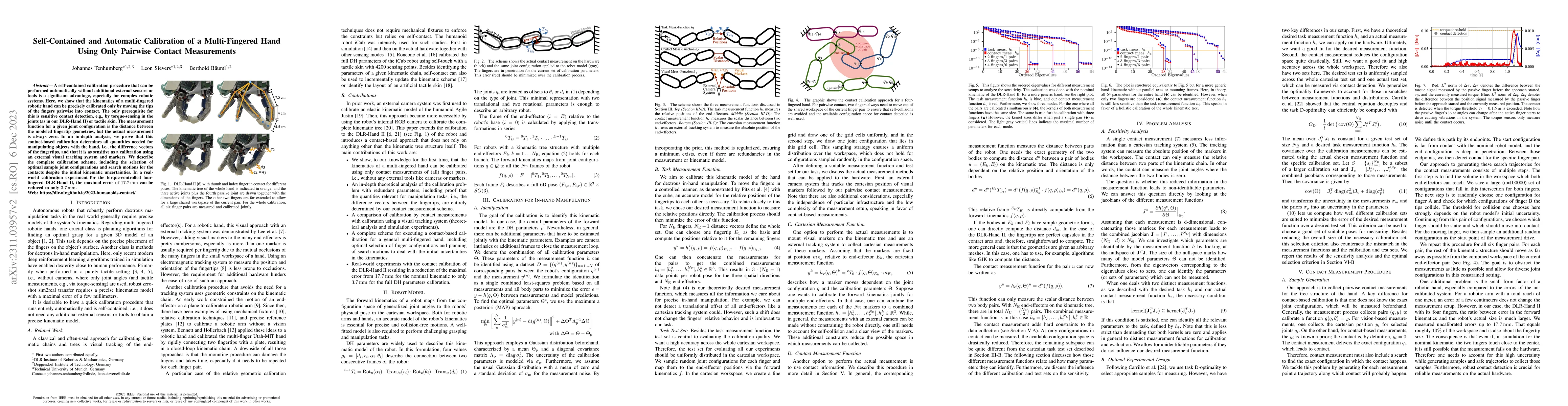 Thumbnail for Self-Contained and Automatic Calibration of a Multi-Fingered Hand Using
  Only Pairwise Contact Measurements