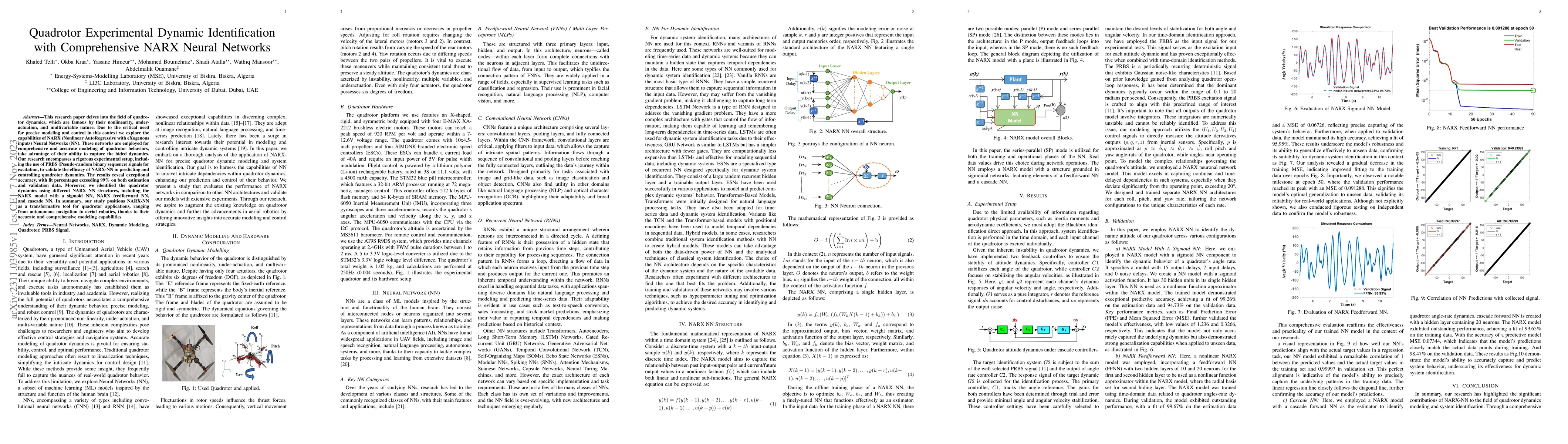 Thumbnail for Quadrotor Experimental Dynamic Identification with Comprehensive NARX
  Neural Networks