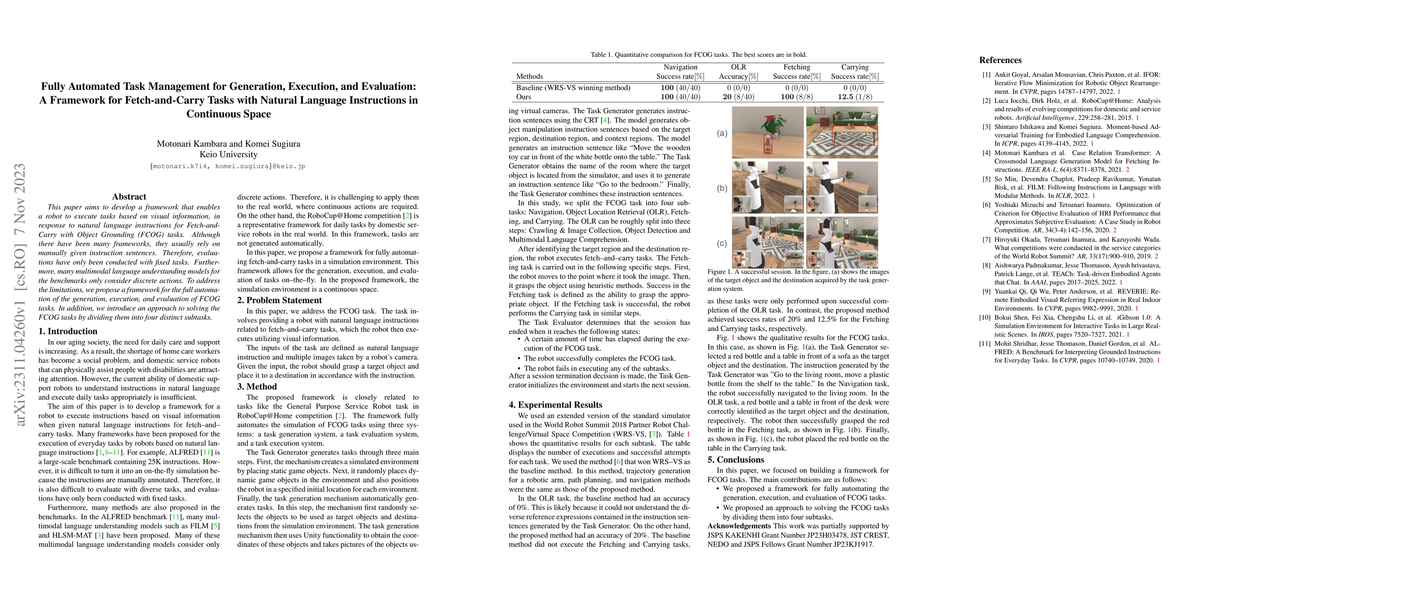 Thumbnail for Fully Automated Task Management for Generation, Execution, and
  Evaluation: A Framework for Fetch-and-Carry Tasks with Natural Language
  Instructions in Continuous Space