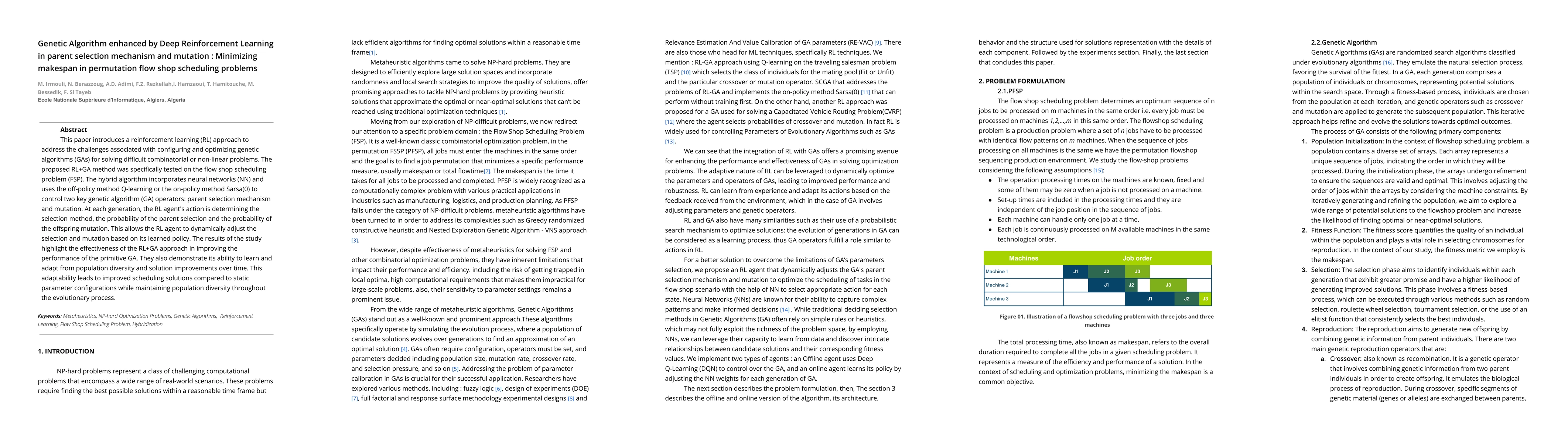 Thumbnail for Genetic Algorithm enhanced by Deep Reinforcement Learning in parent
  selection mechanism and mutation : Minimizing makespan in permutation flow
  shop scheduling problems