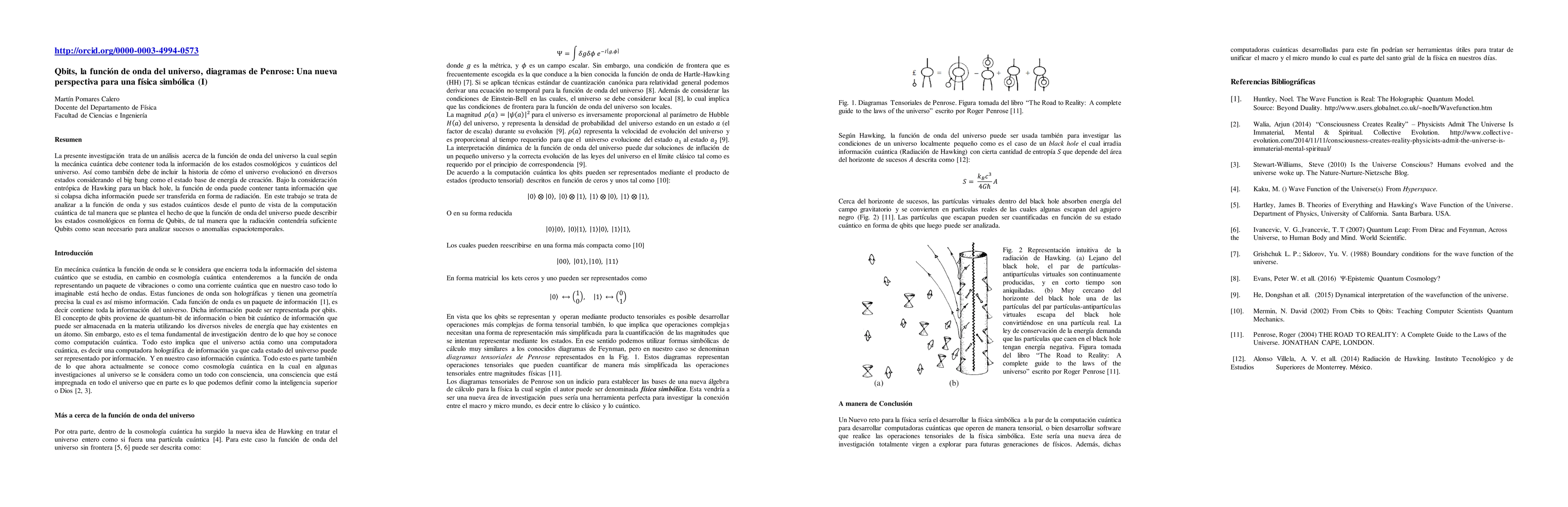 Thumbnail for Qbits, la funcion de onda del universo, diagramas de Penrose: Una nueva
  perspectiva para una fisica simbolica (I)