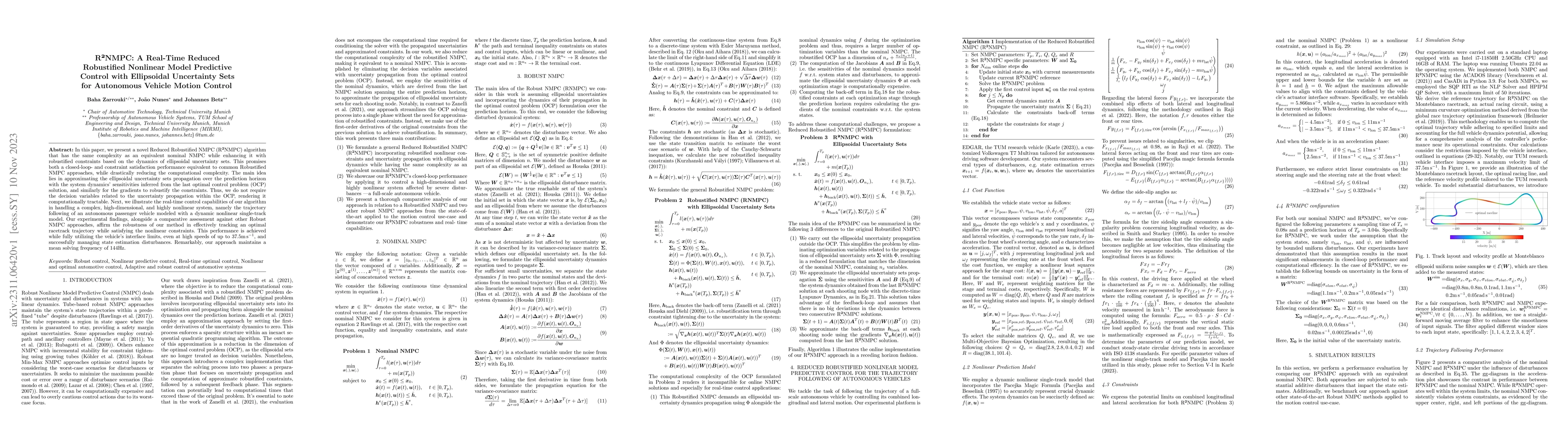 Thumbnail for R$^2$NMPC: A Real-Time Reduced Robustified Nonlinear Model Predictive
  Control with Ellipsoidal Uncertainty Sets for Autonomous Vehicle Motion
  Control
