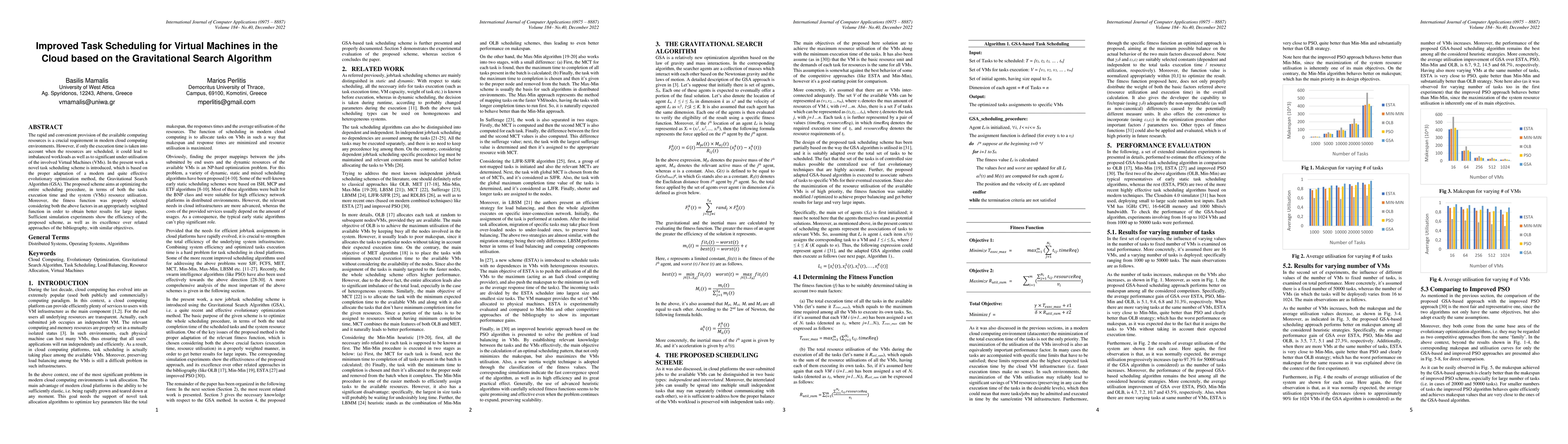 Thumbnail for Improved Task Scheduling for Virtual Machines in the Cloud based on the
  Gravitational Search Algorithm