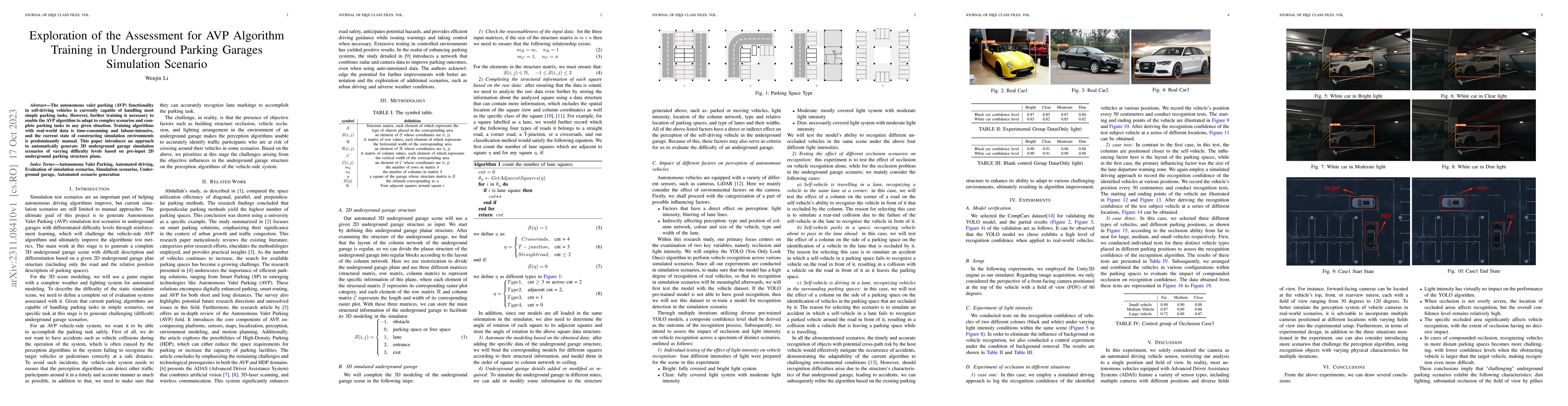 Thumbnail for Exploration of the Assessment for AVP Algorithm Training in Underground
  Parking Garages Simulation Scenario