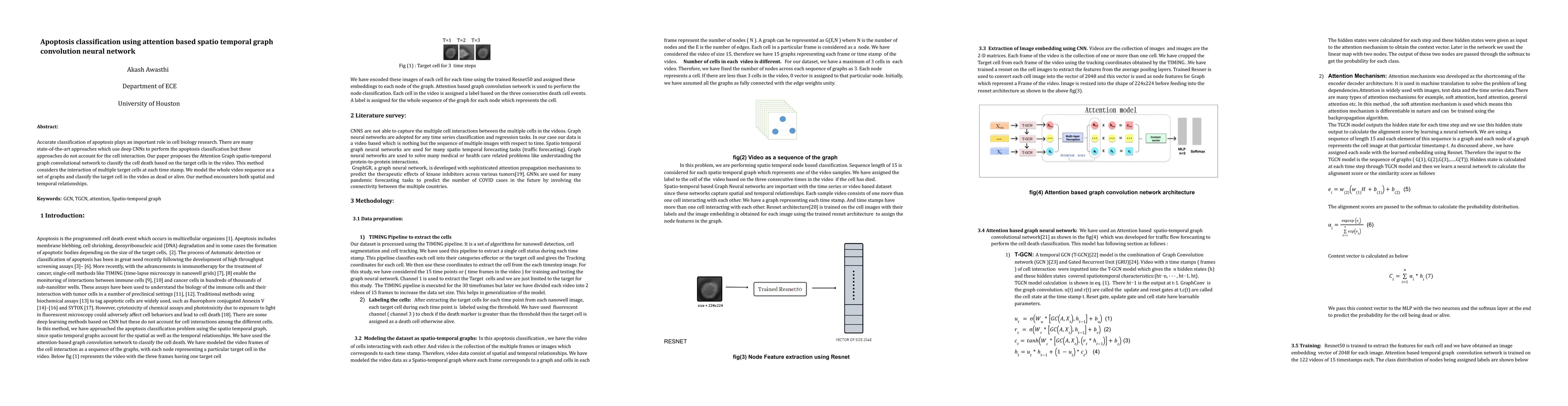 Thumbnail for Apoptosis classification using attention based spatio temporal graph
  convolution neural network