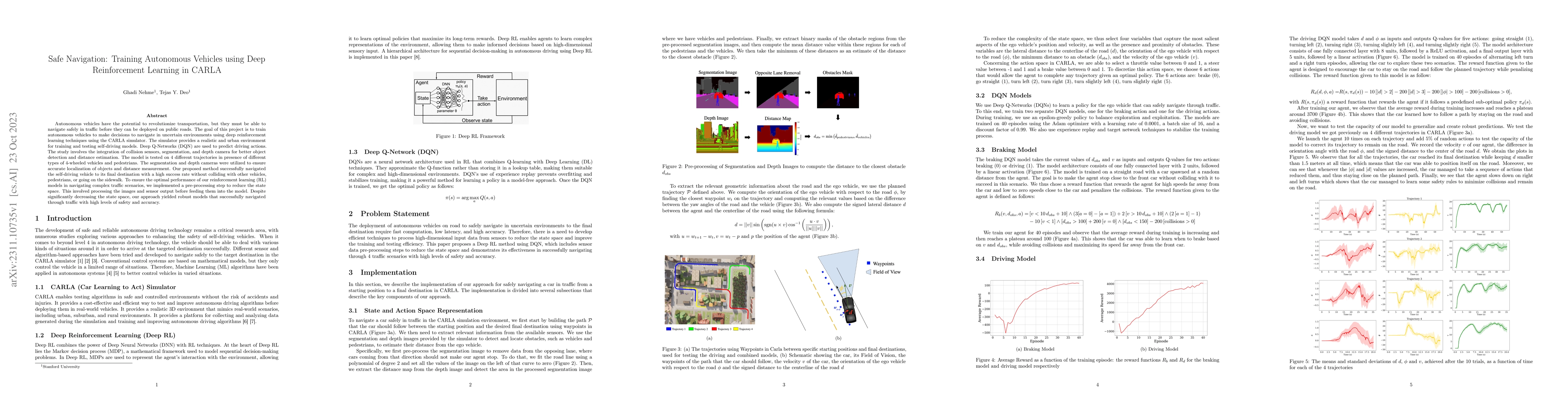 Thumbnail for Safe Navigation: Training Autonomous Vehicles using Deep Reinforcement
  Learning in CARLA