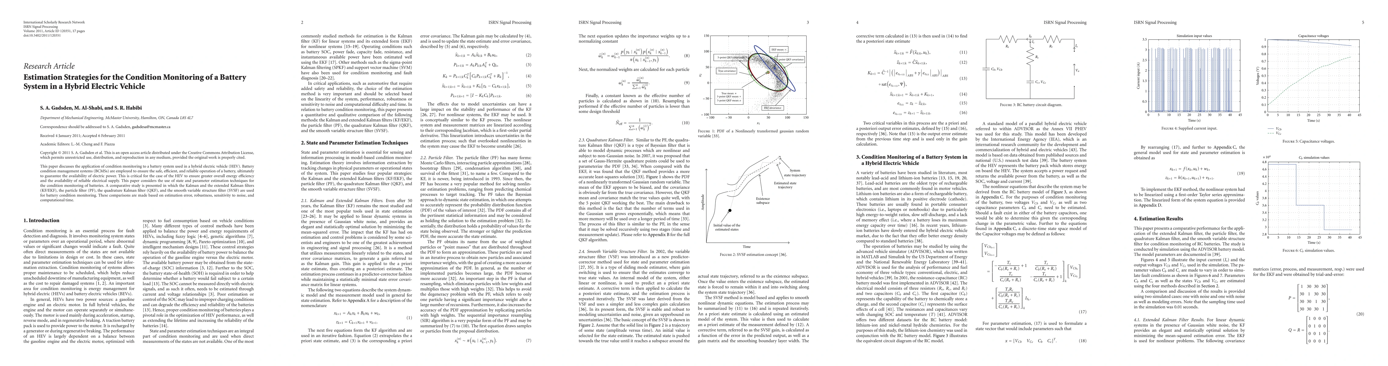 Thumbnail for Estimation Strategies for the Condition Monitoring of a Battery Systemin
  a Hybrid Electric Vehicle