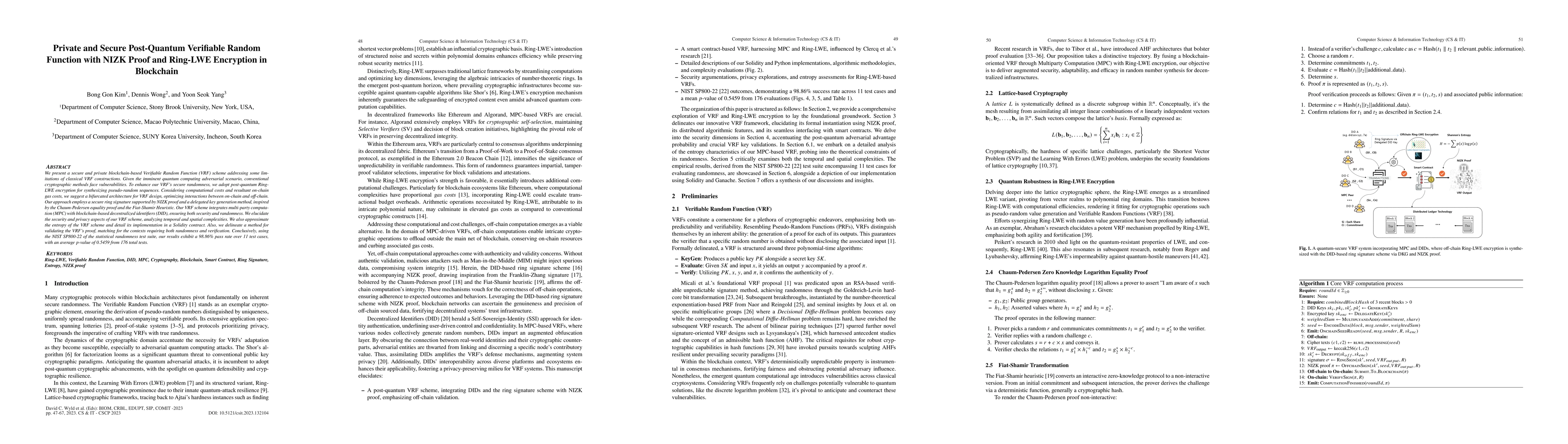 Thumbnail for Private and Secure Post-Quantum Verifiable Random Function with NIZK
  Proof and Ring-LWE Encryption in Blockchain