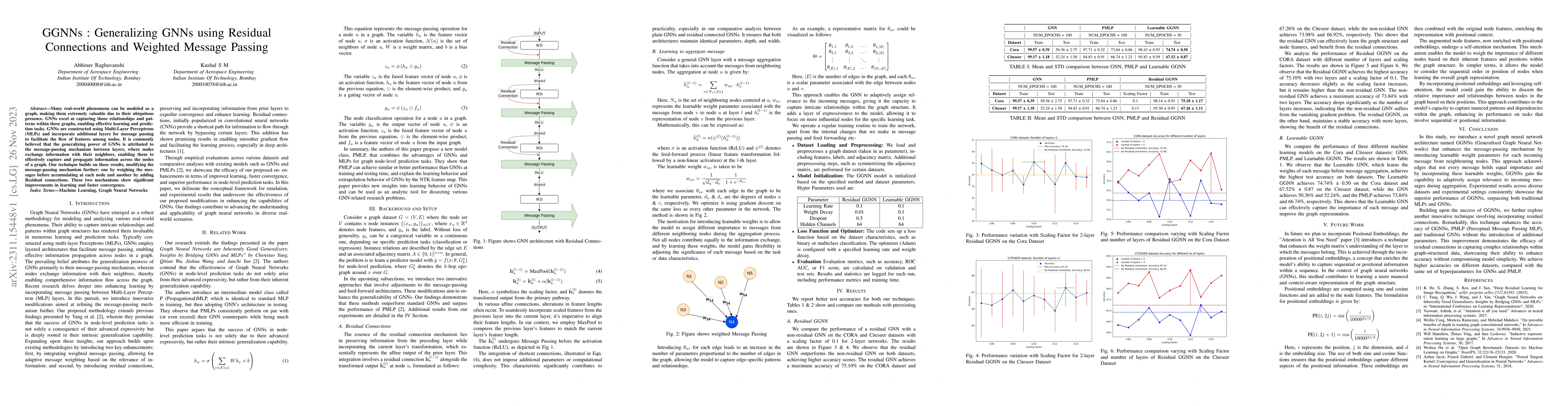 Thumbnail for GGNNs : Generalizing GNNs using Residual Connections and Weighted
  Message Passing
