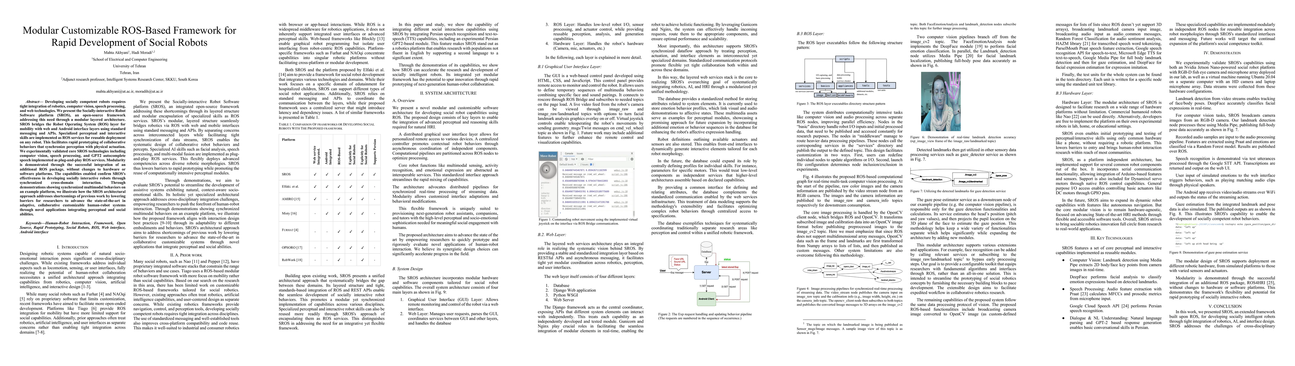 Thumbnail for Modular Customizable ROS-Based Framework for Rapid Development of Social
  Robots