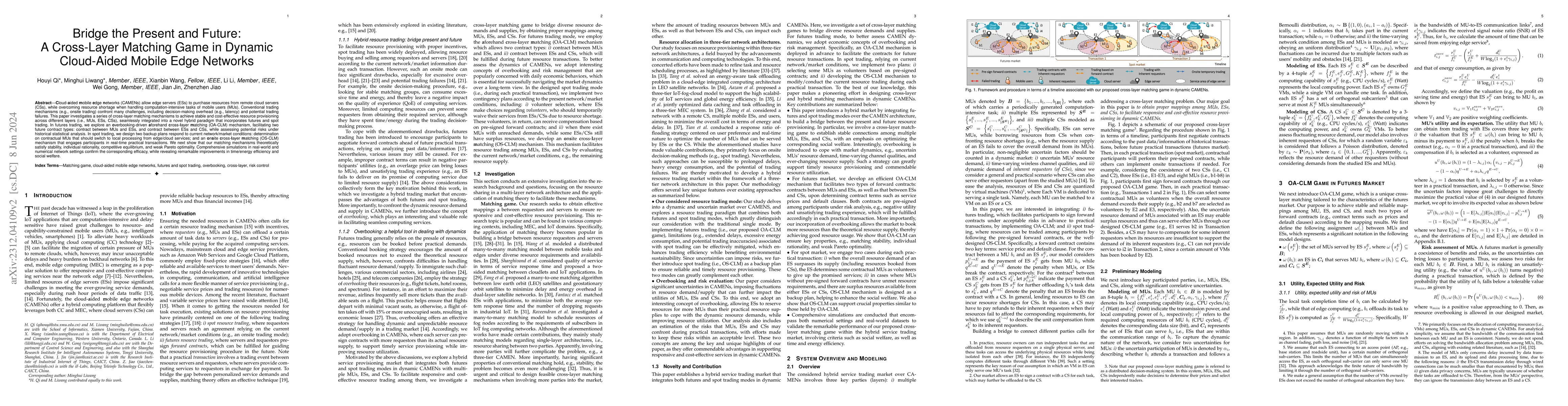 Thumbnail for Bridge the Present and Future: A Cross-Layer Matching Game in Dynamic
  Cloud-Aided Mobile Edge Networks