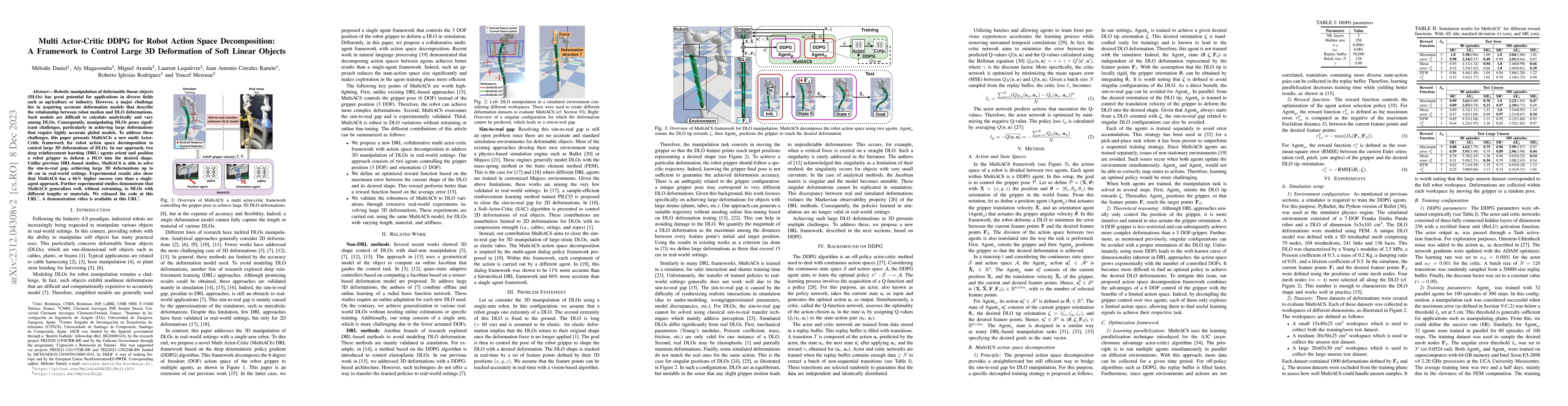 Thumbnail for Multi Actor-Critic DDPG for Robot Action Space Decomposition: A
  Framework to Control Large 3D Deformation of Soft Linear Objects